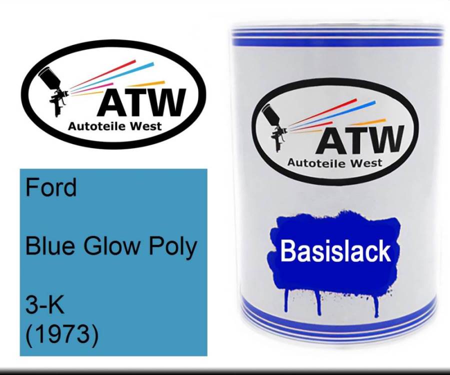 Ford, Blue Glow Poly, 3-K (1973): 500ml Lackdose, von ATW Autoteile West.